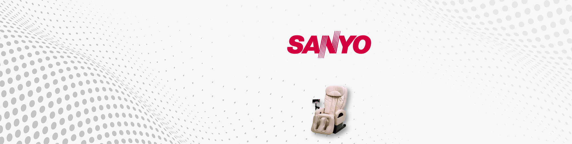 SANYO - entreprise de marque japonaise | Le monde des fauteuils de massage